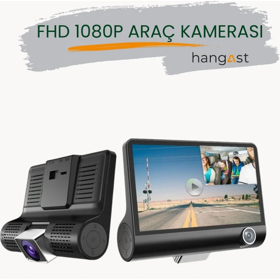 Hangast HC-006 4'' 1080P Araç Içi 3 Kameralı Gece Görüşlü Türkçe Menü Yol Kayıt Araç Kamerası