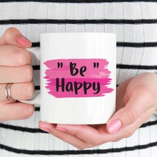 Pego Be Happy Kupa Özel Tasarım Kupa