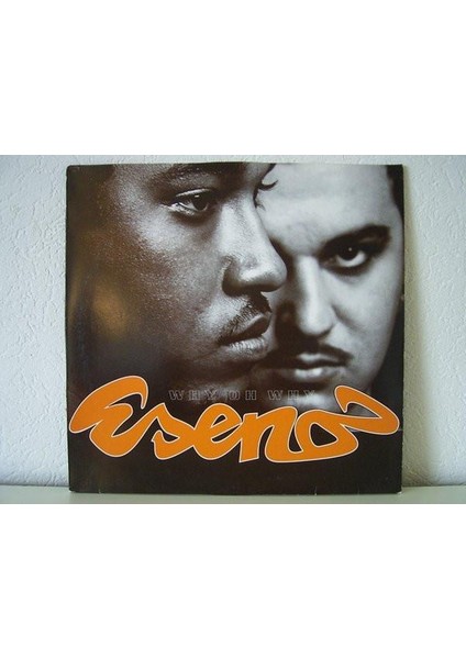 Eseno – Why Oh Why Hiphop Rap Vinly Plak Alithestereo