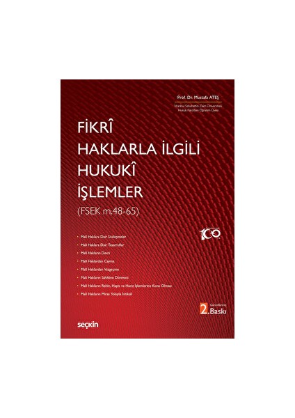 Fikri Haklarla İlgili Hukuki İşlemler - Mustafa Ateş