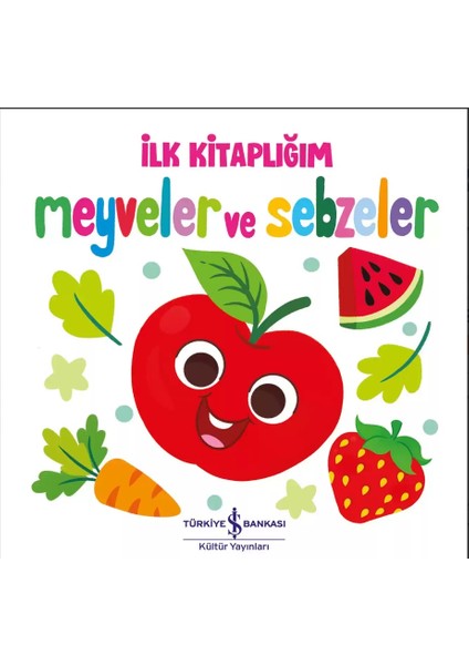 İlk Kitaplığım Taşıtlar - Renkler ve Şekiller - Meyveler ve Sebzeler - İlk Sözcüklerim