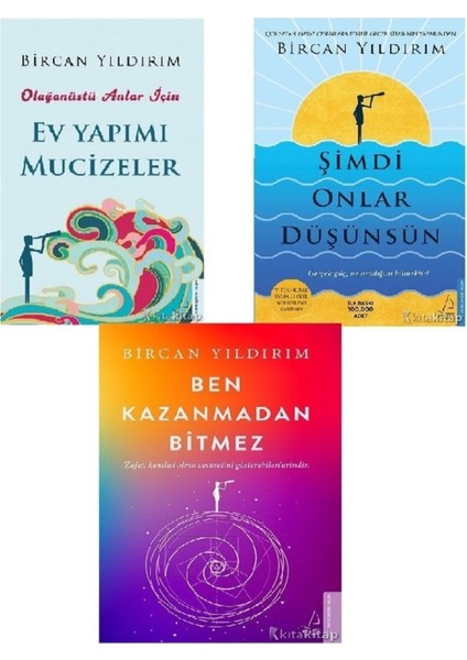 Olağanüstü Anlar İçin Ev Yapımı Mucizeler - Şimdi Onlar Düşünsün - Ben Kazanmadan Bitmez - 3 Kitap - Bircan Yıldırım