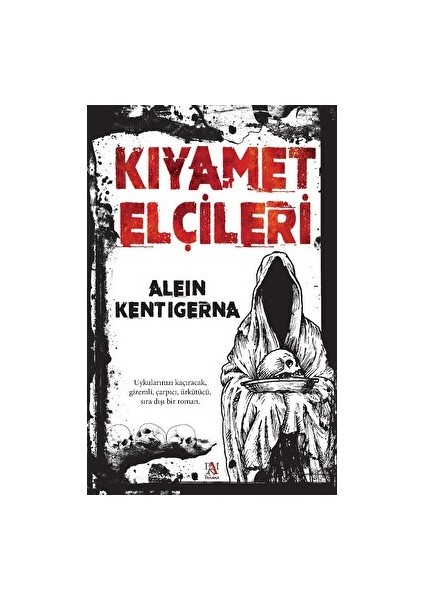 Kıyamet Elçileri - Alein Kentigerna