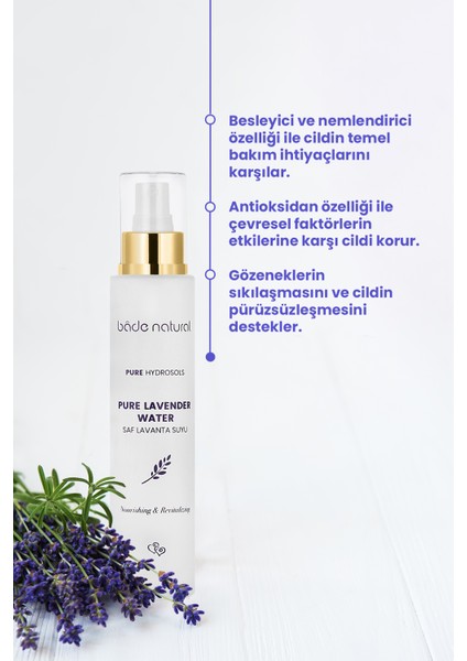 Bade Natural Lavanta Suyu %100 Doğal ve Saf Canlandırıcı & Besleyici Etkili Tonik 100 ml