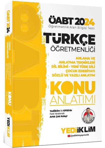 2024 ÖABT Türkçe Öğretmenliği Anlama ve Anlatma Teknikleri Dil Bilimi Yeni Türk Dili Çocuk Edebiyatı Sözlü ve Yazılı Anlatım Konu Anlatımı