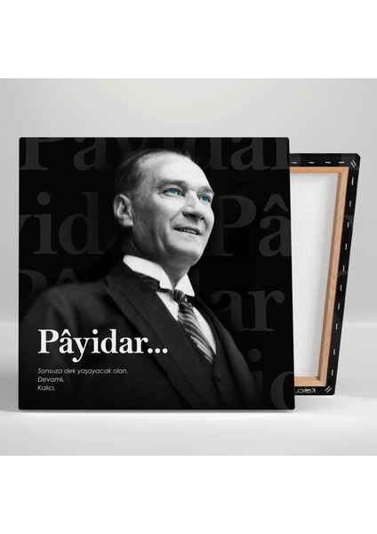 Gazi Mustafa Kemal Atatürk Payidar Kelime Anlamı Tipografik Kare Kanvas Tablo