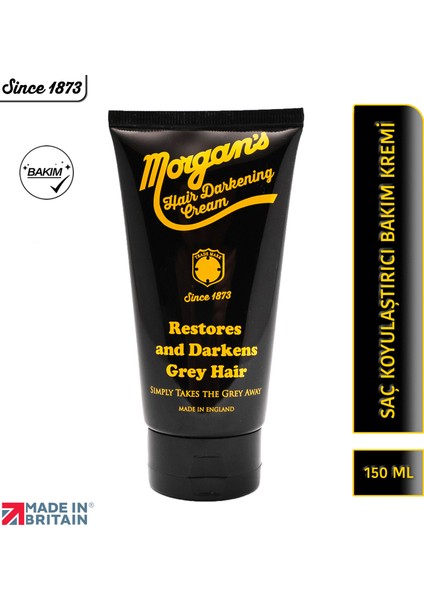 Morgan's Pomade Hair Darkening Cream - Saç Koyulaştırıcı Bakım Kremi 150 ml