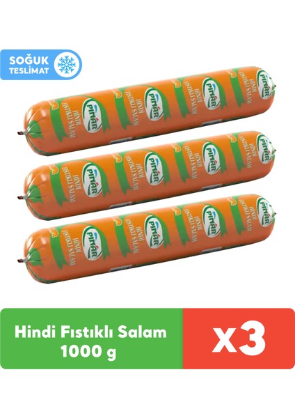 Hindi Fıstıklı Salam 1000 gr x 3 Adet