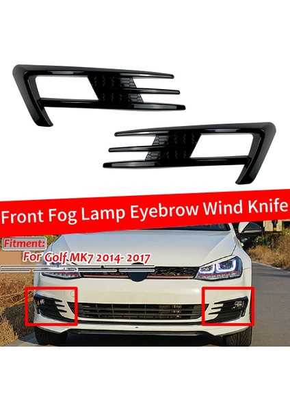Golf 7 Için Mk7 2014 2015 2016 2017 Ön Tampon Sis Farı Izgaraları Sis Lambası Kaş Kapağı Trim Parlak Siyah (Yurt Dışından)