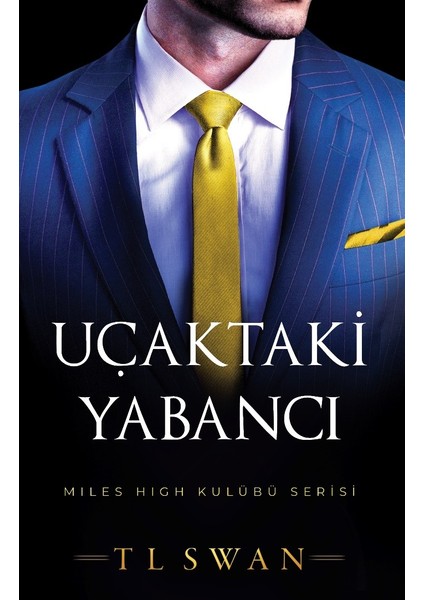 Uçaktaki Yabancı – T.l. Swan