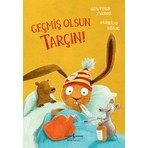 İş Bankası Kültür Yayınları Geçmiş Olsun Tarçın!x - Andreas König