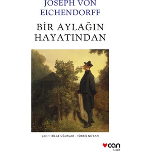 Bir Aylağın Hayatından - Joseph Von Eichendorff