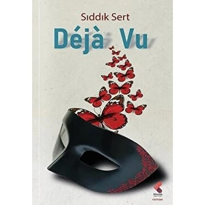 Dejavu - Sıddık Sert