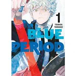 Gerekli Şeyler Yayıncılık Blue Period - 1. Cilt Tsubasa Yamaguçi Ciltsiz 2023 Basım