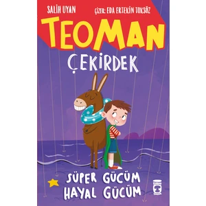Teoman Çekirdek Süper Gücüm Hayal Gücüm - Salih Uyan