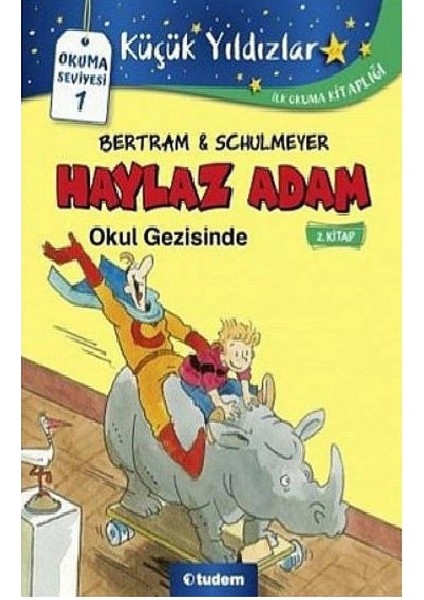 Haylaz Adam 2 Okul Gezisinde - Rüdiger Bertram