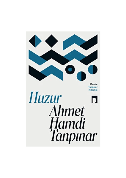 Huzur - Ahmet Hamdi Tanpınar