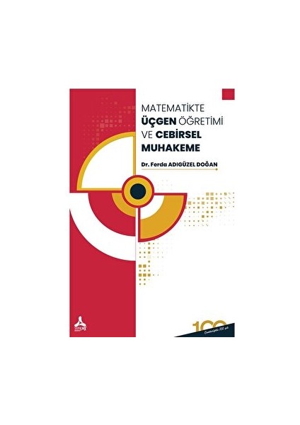 Matematikte Üçgen Öğretimi ve Cebirsel Muhakeme - Ferda Adıgüzel Doğan