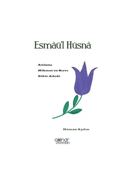 Esmaü'l Hüsna - Hamza Aydın