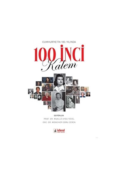 Cumhuriyetin 100. Yılında 100 İnci Kalem