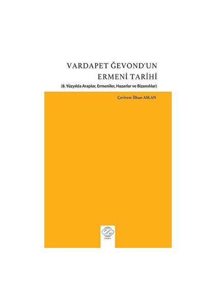 Vardapet Ğevond’un Ermeni Tarihi - Vardapet Ğevond