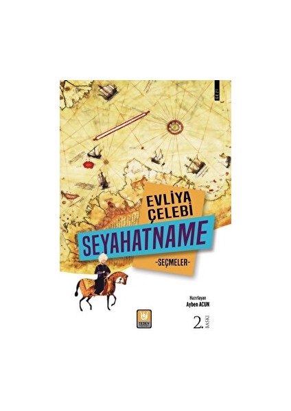 Evliya Çelebi Seyahatname - Ahmet Kabaklı