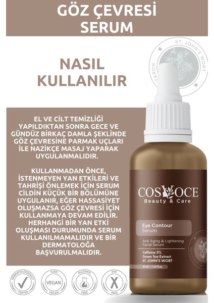 Göz Çevresi Destekleyici Cilt Bakım Serumu 30 ml ( Caffein %5) fiyatları