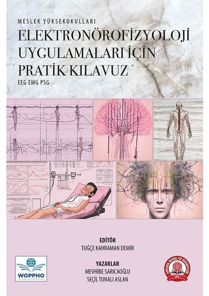 Elektronörofizyoloji Uygulamaları Için Pratik Kılavuz - Tuğçe Kahraman Demir