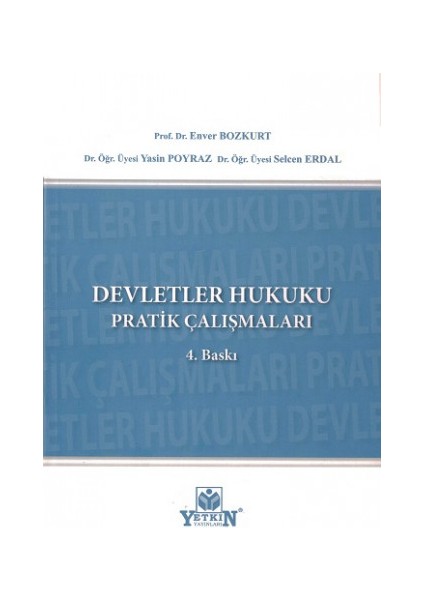 Devletler Hukuku Pratik Çalışmaları - Enver Bozkurt