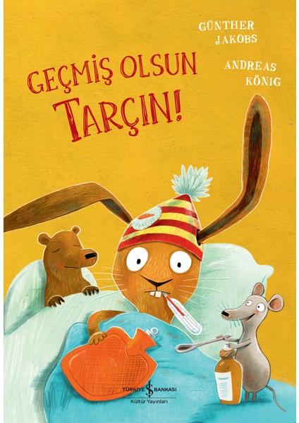 Geçmiş Olsun Tarçın! - Andreas König