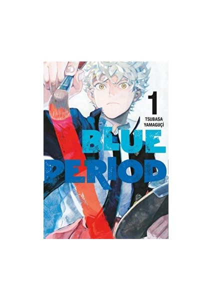 Blue Period - 1. Cilt Tsubasa Yamaguçi Ciltsiz 2023 Basım