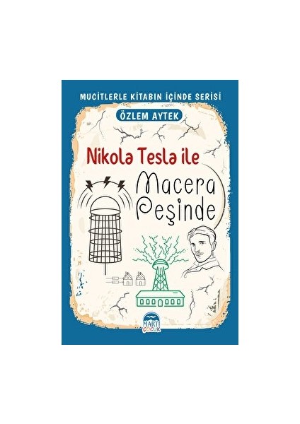 Nikola Tesla ile Macera Peşinde - Özlem Aytek