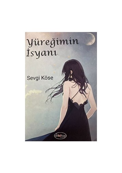 Yüreğimin İsyanı - Sevgi Köse