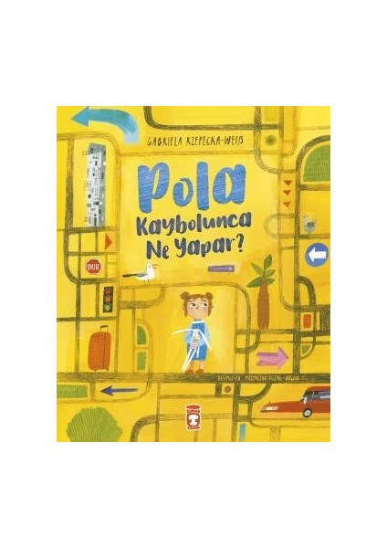 Pola Kaybolunca Ne Yapar? - Gabriela Rzepecka Weiss