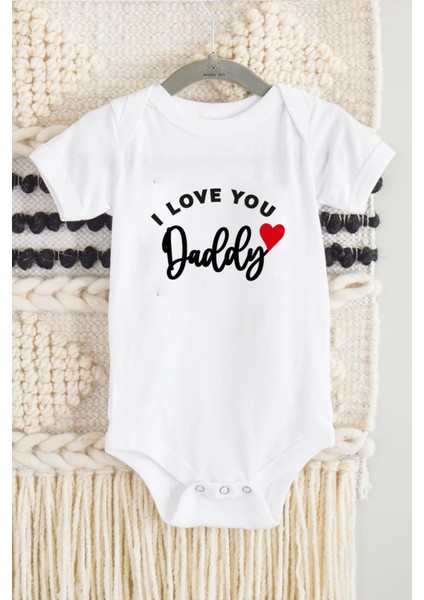 I Love You Dady Bebek Alttan Çıtçıtlı Body Zıbın - Beyaz