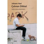 Metis Yayınları Çalınan Dikkat Johann Hari