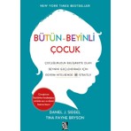 Diyojen Yayıncılık Bütün Beyinli Çocuk - Daniel J. Siegel - Tina Payne Bryson
