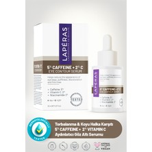 Laperas Torbalanma ve Koyu Halka Karşıtı 5% Caffein + 2% Vitamin C Aydınlatıcı Göz Altı Serumu