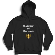 The Fame Teacher Of The Year, Yılın Öğretmeni, Kupa, Öğretmenler Günü Kapüşonlu Sweatshirt Hoodie