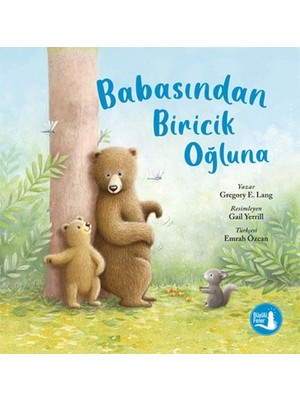 Babasından Biricik Oğluna - Gregory E. Lang