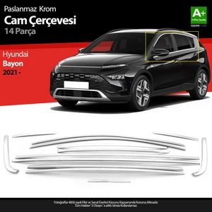 Hyundai Bayon Krom Cam Çerçevesi 14 Prç. 2021-2024 A+ Kalite