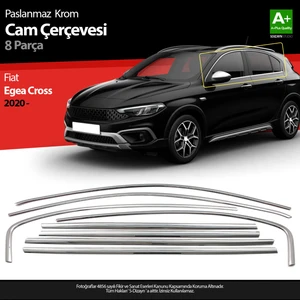 Fiat Egea Cross Krom Cam Çerçevesi 8 Prç. 2020 Üzeri A+ Kalite