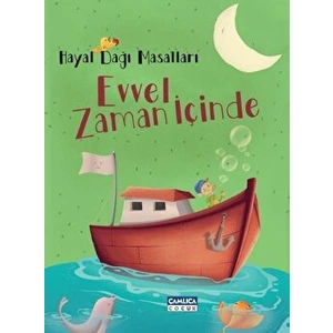 Hayal Dağı Masalları 3 : Evvel Zaman İçinde - Emine Feyza Çevik