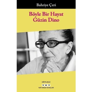 Böyle Bir Hayat & Güzin Dino