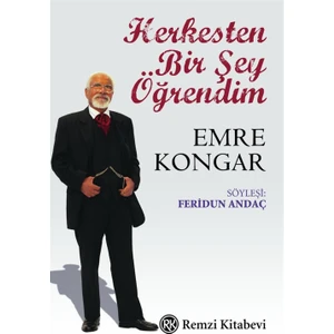 Herkesten Bir Şey Öğrendim - Emre Kongar