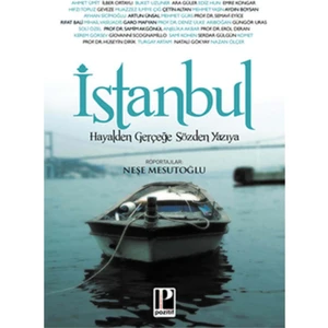 İstanbul: Hayalden Gerçeğe Sözden Yazıya