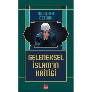 Geleneksel İslam'ın Kritiği