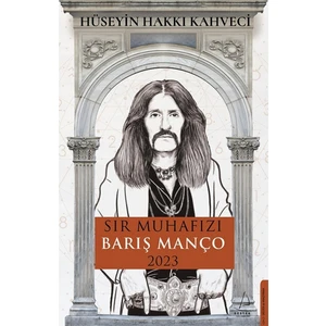 Sır Muhafızı Barış Manço 2023