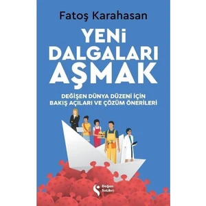 Yeni Dalgaları Aşmak