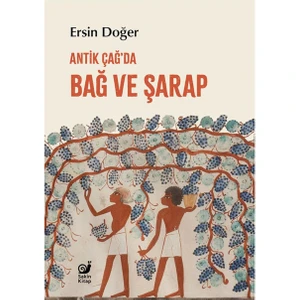 Antik Çağ'da Bağ Ve Şarap